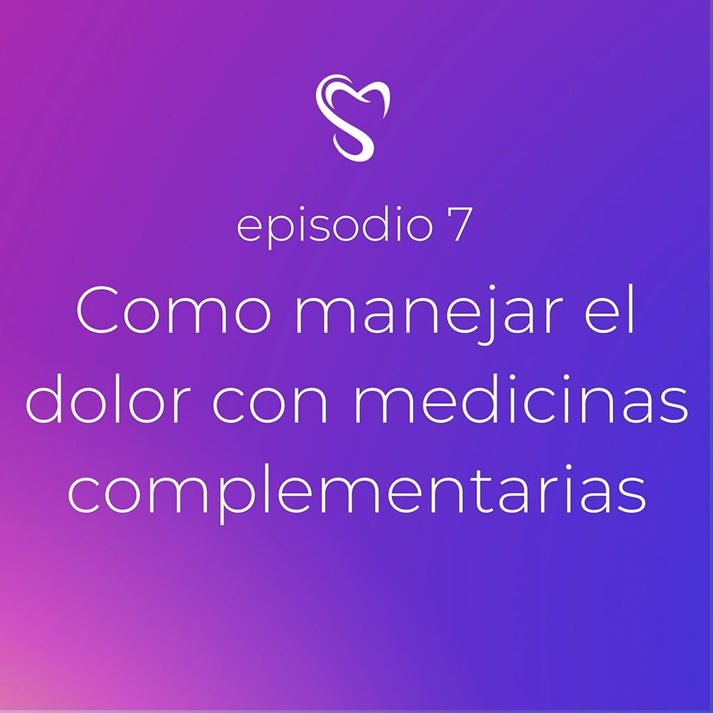 Cómo manejar el dolor con medicinas complementarias